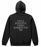 positive hoodie